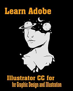 Paperback - Learn Adobe Illustrator CC for Graphic Design and Illustration