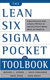 The Lean Six SIGMA Pocket Toolbook: A Quick Reference