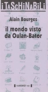 Il mondo visto da Oulan-Bator (Taschinabili)