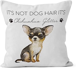 غطاء وسادة مزخرف بعبارة It's Not Dog Hair It's Chihuahua Glitter من اتش اي دبليو اكس، غطاء وسادة مزخرف بتصميم كلب شيواوا مضحك للاريكة وغرفة النوم وديكور المنزل مقاس 18×18 انش