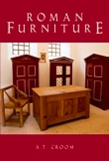 Tempus Publishing, Limited Roman Furniture