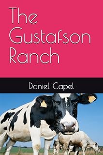 The Gustafson Ranch