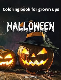 Halloween Coloring book for grown ups: Halloween Wreath, Skulls, Ghosts, Pumpkins, Stress Relief Coloring Book for grown ups