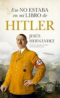 Eso No Estaba En Mi Libro de Hitler