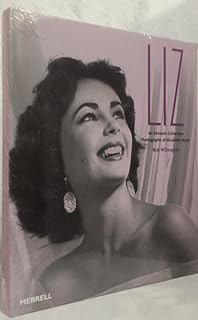 Liz: An Intimate Collection: Photographs of Elizabeth Taylor