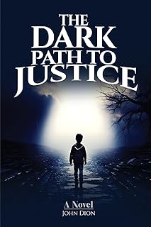 The Dark Path to Justice