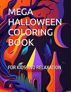 Mega Halloween Coloring Book: For Kids and Relaxation