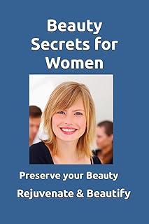 Beauty Secrets for Women: Rejuvenate and maintain women's beauty. Learn about the discovery of researcher David Hudson and how to use it to rejuvenate your beauty and youthfulness.