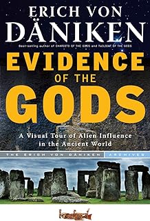 Evidence of The Gods: A Visual Tour of Alien Influence In The Ancient World