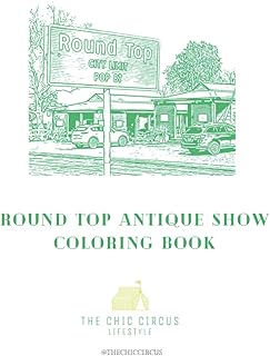 Round Top, Coloring Experience: Antique Coloring Book