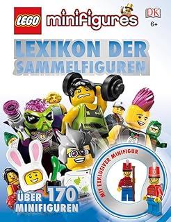 LEGO® Minifigures Lexikon der Sammelfiguren: Über 170 Minifiguren