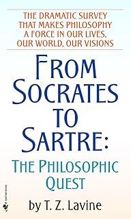 From Socrates to Sartre: The Philosophic Quest