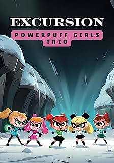 Powerpuff Girls Trio: Excursion