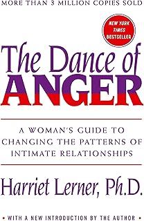 William Morrow The Dance of Anger: A Woman's Guide to Changing the Patterns of Intimate Relationships