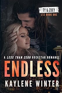 Endless: A Less Than Zero Rockstar Romance