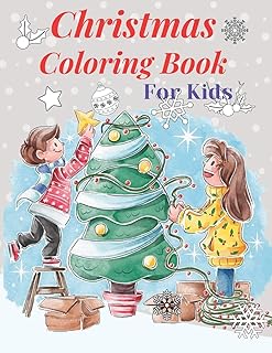 Christmas Coloring Book for Kids: Fun and enjoy Christmas coloring book. Cute Christmas festival pictures coloring. Suitable for children ages 4-8. Size 8.5"x11" 89 Pages.