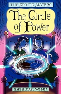 The Sprite Sisters: The Circle of Power (Vol 1)