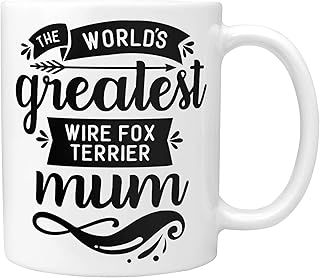 هدايا واير فوكس تيرير: The World's Greatest Wire Fox Terrier Mum Mug - فكرة هدية رائعة للكريسماس أو سانتا السري أو عيد الميلاد أو عيد الأم