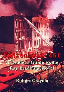 Fahrenheit 451: A Reader's Guide to the Ray Bradbury Novel