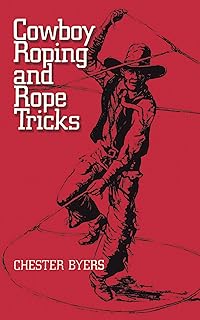 Dover Cowboy Roping and Rope Tricks: How to Draw with Simple Shapes