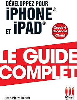 GUIDE COMPLET DEVELOPPEZ POUR IPHONE IP