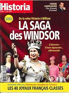 Historia mensuel N°859/860 La saga des Windsor - juillet/août 2018