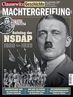 Machtergreifung 30.01.1933: Clausewitz Geschichte 1/2023