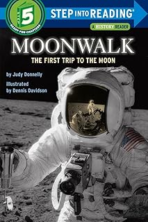 Moonwalk: The First Trip to the Moon