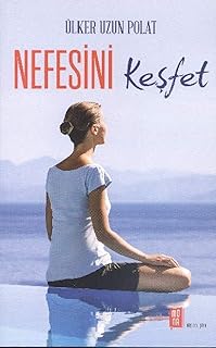 Nefesini Kesfet