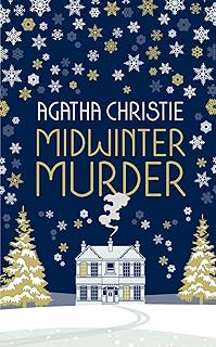 MIDWINTER MURDER: Fireside Mysteries from the Queen of Crime