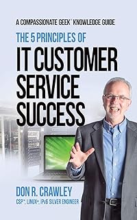 The 5 Principles of IT Customer Service Success