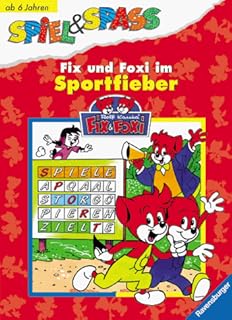 Fix und Foxi im Sportfieber