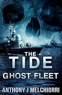 The Tide: Ghost Fleet: 7