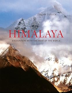 The Himalaya: Encounters with the Roof of the World