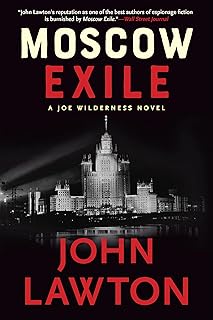 Moscow Exile: A Joe Wilderness Novel: 5