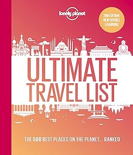 Lonely Planet's Ultimate Travel List 2: The Best Places On The Planet ...Ranked