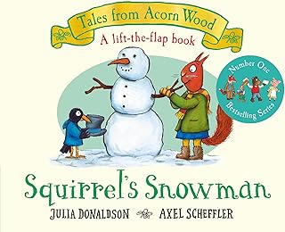 Squirrel'S Snowman: A New Tales From Acorn Wood Story: Festive Lift-the-flap Story