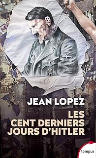 Les cent derniers jours d'Hitler