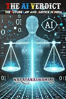 The AI Verdict: The Future of Law and Justice in India