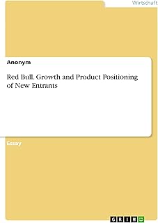 Red Bull. Growth and Product Positioning of New Entrants