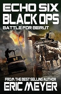 Echo Six: Black Ops 6 - Battle for Beirut