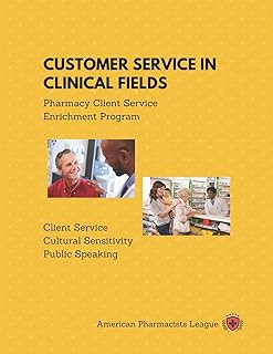 Customer Service in Clinical Fields: Pharmacy Client Enrichment Program