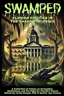 Swamped: Florida Politics in the Shadow of Crisis