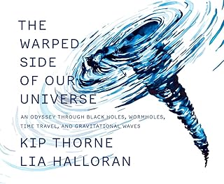 The Warped Side of Our Universe: An Odyssey through Black Holes, Wormholes, Time Travel, and Gravitational Waves