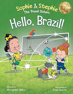 Hello, Brazil!: A Children's Picture Book, Colorful Journey Through Carnival, Soccer, and the Amazon Rainforest, for Kids Ages 4-8