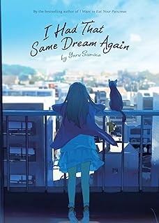 I Had That Same Dream Again (Light Novel)