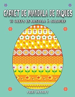 Carnet de Mandala de Paques: Grand livre de coloriage des oeufs de Pâques - 75 dessins uniques. Easter Egg Coloring Book ( French Version)