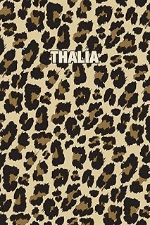 Thalia: Personalized Notebook - Leopard Print Notebook (Animal Pattern). Blank College Ruled (Lined) Journal for Notes, Journaling, Diary Writing. Wildlife Theme Design with Your Name