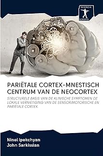 Pariëtale Cortex-Mnestisch Centrum Van de Neocortex