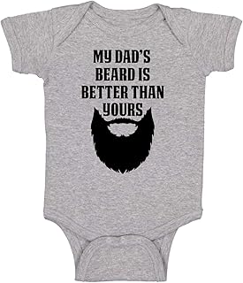 My Dad's Beard is Better Then Yours Funny Cute Infant Creeper, One-Piece Baby Bodysuit